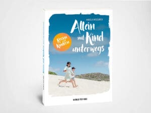 Allein mit Kind unterwegs